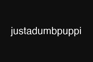 justadumbpuppi