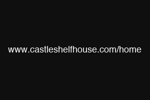 www.castleshelfhouse.com/home